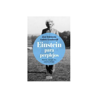 Editorial Debate Einstein Para Perplejos Editorial Debate Einstein Para Perplejos