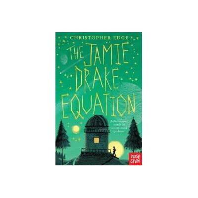 NOSY CROW LTD. Jamie Drake Equation, The NOSY CROW LTD. Jamie Drake Equation, The