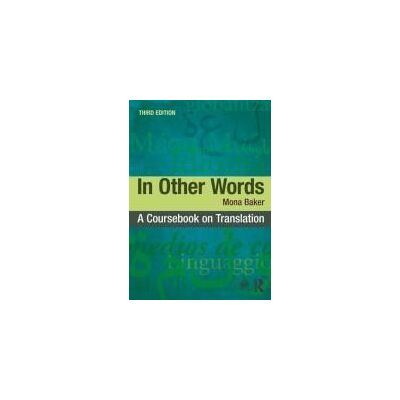Routledge In Other Words: A Cours On Translation Routledge In Other Words: A Cours On Translation