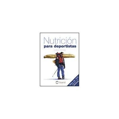 Ediciones Desnivel, S. L Nutrición Para Deportistas Ediciones Desnivel, S. L Nutrición Para Deportistas