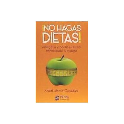 Plutón Ediciones No Hagas Dieta! Plutón Ediciones No Hagas Dieta!