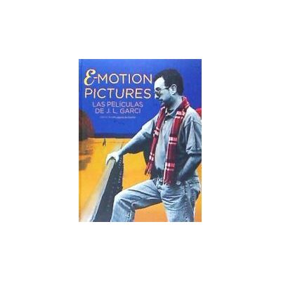 VARIOS Emotion Pictores. El Cine De José Luis Garci VARIOS Emotion Pictores. El Cine De José Luis Garci