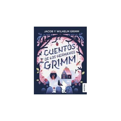 Austral Cuentos De Los Hermanos Grimm Austral Cuentos De Los Hermanos Grimm