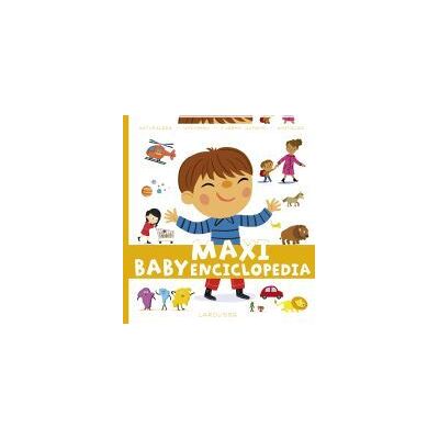 Larousse Maxi Baby Enciclopedia Larousse Maxi Baby Enciclopedia