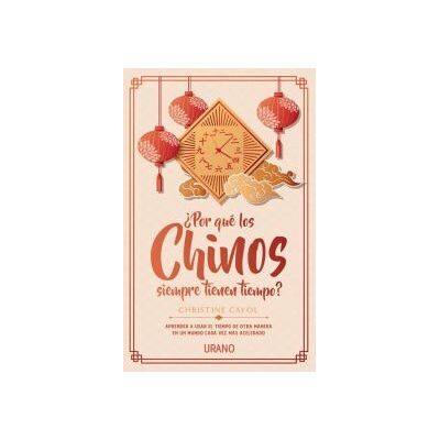 Urano por Qué Los Chinos Siempre Tienen Tiempo? Urano por Qué Los Chinos Siempre Tienen Tiempo?