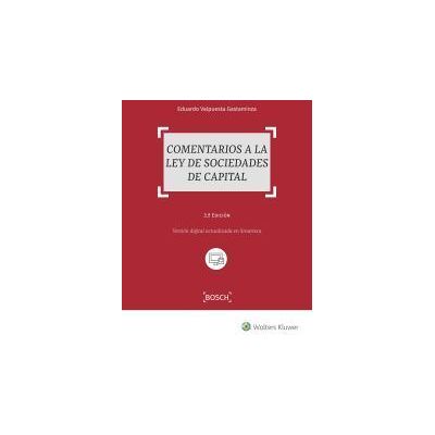 Bosch Comentarios A La Ley De Sociedades De Capital (3. Edición) Bosch Comentarios A La Ley De Sociedades De Capital (3. Edición)