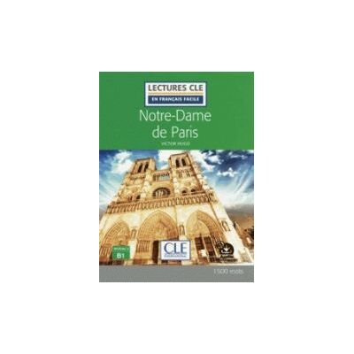 Clé Internacional Francés Notre-dame De Paris - Niveau 3 / B1 . Livre + Audio Téléchargeable Clé Internacional Francés Notre-dame De Paris - Niveau 3 / B1 . Livre + Audio Téléchargeable