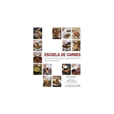 Larousse Escuela De Carnes Larousse Escuela De Carnes