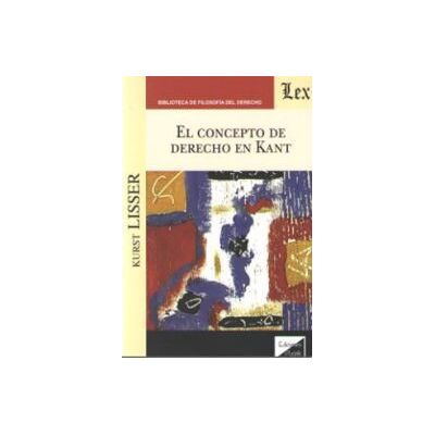 Ediciones Olejnik El Concepto De Derecho En Kant Ediciones Olejnik El Concepto De Derecho En Kant