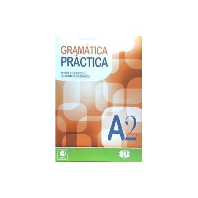 Eli (European Language Institute) Gramática Práctica A2 (libro+cd Audio) Eli (European Language Institute) Gramática Práctica A2 (libro+cd Audio)