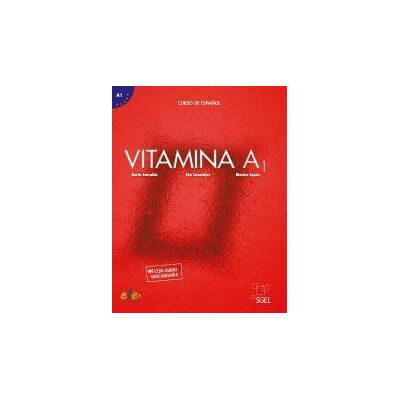 S.G.E.L. Vitamina A1. Libro Del Alumno + Audio Descargable S.G.E.L. Vitamina A1. Libro Del Alumno + Audio Descargable