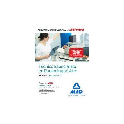 Ed. MAD Técnico Especialista En Radiodiagnóstico Del Servicio Madrileño De Salud. Volumen 3 Ed. MAD Técnico Especialista En Radiodiagnóstico Del Servicio Madrileño De Salud. Volumen 3