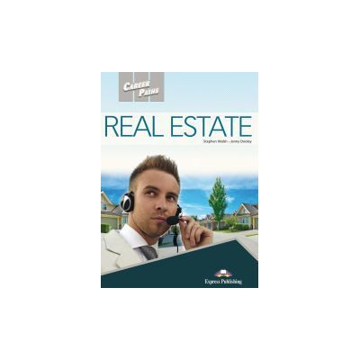 Express Publishing Career Paths: Real Estate Student's Book With Digibooks App (includes Audio Video) Express Publishing Career Paths: Real Estate Student's Book With Digibooks App (includes Audio Video)