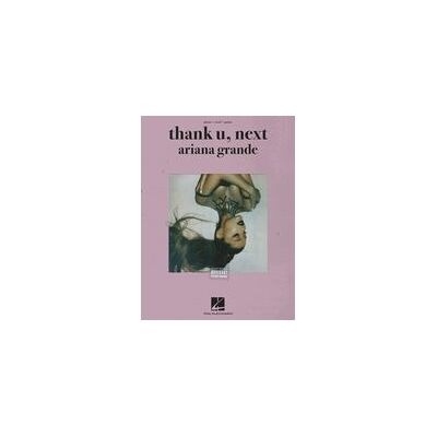 HAL LEONARD PUB CO Ariana Grande - Thank U, Next HAL LEONARD PUB CO Ariana Grande - Thank U, Next