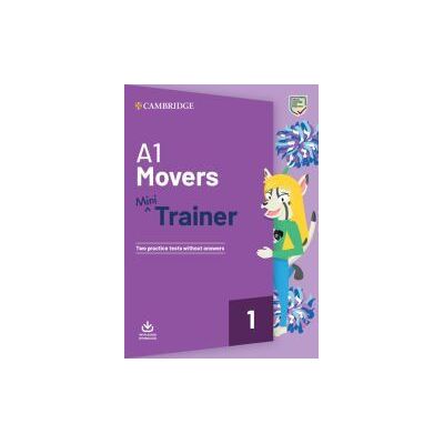 Cambridge University Press Fun Skills. Mini Trainer With Audio Download. A1 Movers Cambridge University Press Fun Skills. Mini Trainer With Audio Download. A1 Movers