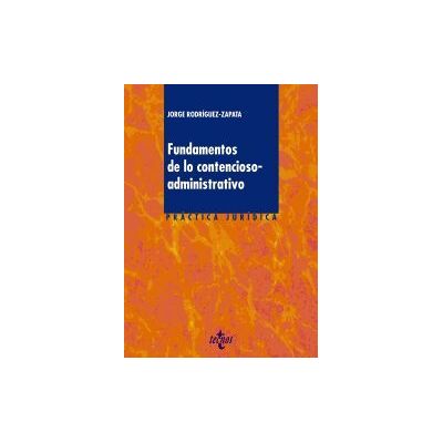 Tecnos Fundamentos De Lo Contencioso-administrativo Tecnos Fundamentos De Lo Contencioso-administrativo