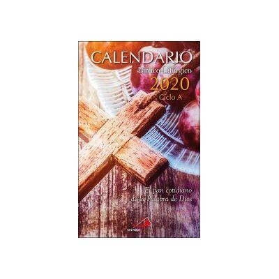 San Pablo, Editorial Calendario Bíblico-litúrgico 2020 Para España Y América - Ciclo A: El Pan Cotidiano De La Palabra De Dios San Pablo, Editorial Calendario Bíblico-litúrgico 2020 Para España Y América - Ciclo A: El Pan Cotidiano De La Palabra De Dios