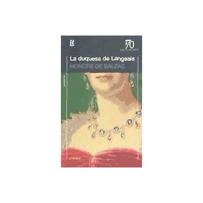 LOSADA Duquesa De Langeais, La -70 A.- LOSADA Duquesa De Langeais, La -70 A.-
