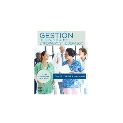 Elsevier Gestión De Los Cuidados Enfermeros Y Liderazgo Elsevier Gestión De Los Cuidados Enfermeros Y Liderazgo