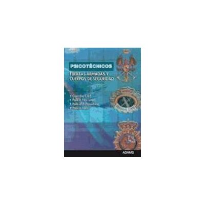 Adams Psicotécnicos Fuerzas Armadas Y Cuerpos De Seguridad Adams Psicotécnicos Fuerzas Armadas Y Cuerpos De Seguridad