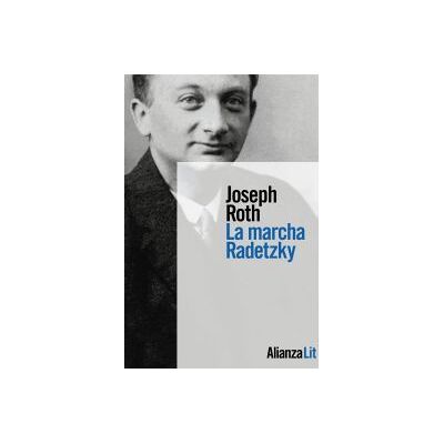 Alianza Editorial La Marcha Radetzky Alianza Editorial La Marcha Radetzky