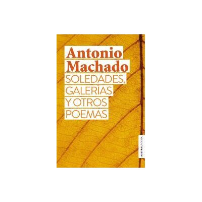 Austral Soledades, Galerías Y Otros Poemas Austral Soledades, Galerías Y Otros Poemas