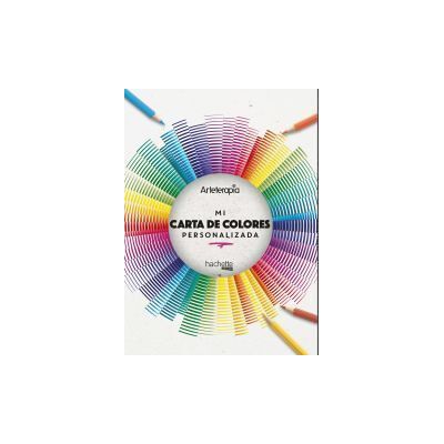 Hachette Arteterapia. Mi Carta De Colores Personalizada Hachette Arteterapia. Mi Carta De Colores Personalizada