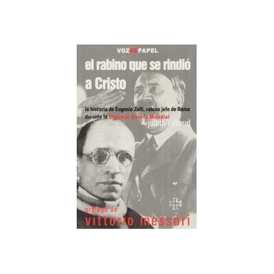 Voz de Papel El Rabino Que Se Rindió A Cristo Voz de Papel El Rabino Que Se Rindió A Cristo