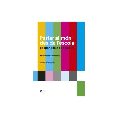 Eumo Editorial SAU Parlar Al Món Des De L'escola Eumo Editorial SAU Parlar Al Món Des De L'escola