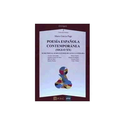 Axac Poesía Española Contemporánea (siglo Xx) : Ocho Poetas, Ocho Estudios De Lengua Literaria Axac Poesía Española Contemporánea (siglo Xx) : Ocho Poetas, Ocho Estudios De Lengua Literaria
