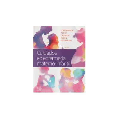 ELSEVIER Cuidados En Enfermería Materno-infantil ELSEVIER Cuidados En Enfermería Materno-infantil