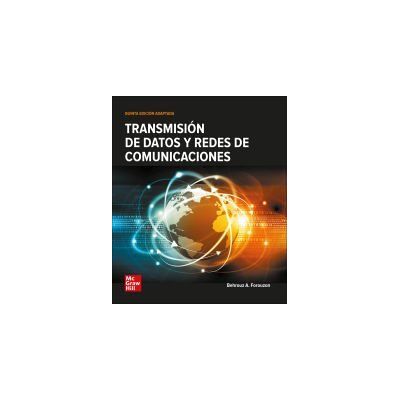 McGraw-Hill Interamericana de España S.L. Transmision De Datos Y Redes De Comunicacion McGraw-Hill Interamericana de España S.L. Transmision De Datos Y Redes De Comunicacion