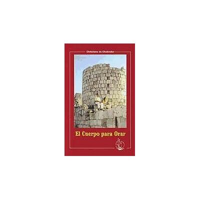 Monte Carmelo El Cuerpo Para Orar Monte Carmelo El Cuerpo Para Orar