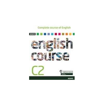 Adams Complete Course Of English C2 Adams Complete Course Of English C2