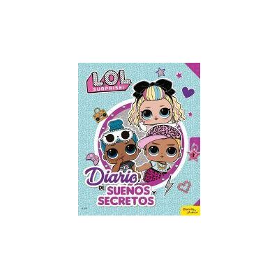 Planeta Junior L.o.l. Surprise! Diario De Secretos Y Sueños Planeta Junior L.o.l. Surprise! Diario De Secretos Y Sueños