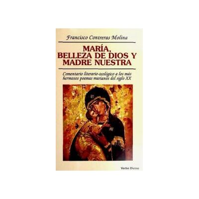 Editorial Verbo Divino María, Belleza De Dios Y Madre Nuestra Editorial Verbo Divino María, Belleza De Dios Y Madre Nuestra