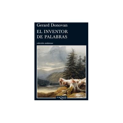 Tusquets Editores El Inventor De Palabras Tusquets Editores El Inventor De Palabras