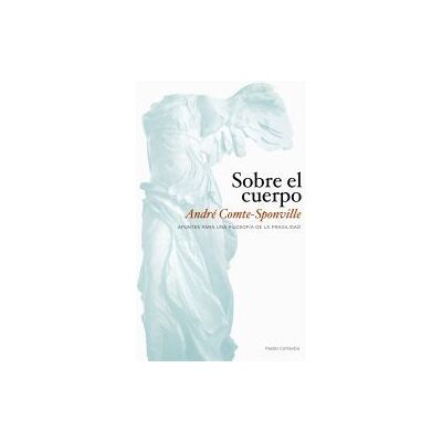 Ediciones Paidós Ibérica Sobre El Cuerpo Ediciones Paidós Ibérica Sobre El Cuerpo
