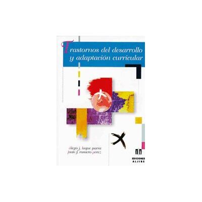 Ediciones Aljibe, S.L. Trastornos Del Desarrollo Y Adaptación Curricular Ediciones Aljibe, S.L. Trastornos Del Desarrollo Y Adaptación Curricular