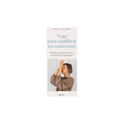 Zenith Yoga Para Equilibrar Tus Emociones Zenith Yoga Para Equilibrar Tus Emociones