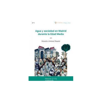 Servicio de Publicaciones de la Universidad de Cádiz Agua Y Sociedad En Madrid Durante La Edad Media Servicio de Publicaciones de la Universidad de Cádiz Agua Y Sociedad En Madrid Durante La Edad Media