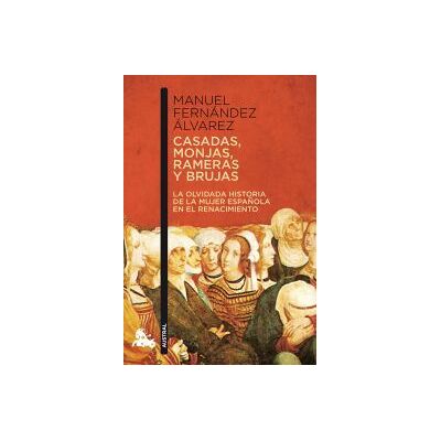 Austral Casadas, Monjas, Rameras Y Brujas Austral Casadas, Monjas, Rameras Y Brujas