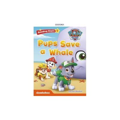 Oxford University Press España, S.A. Paw Patrol: Paw Pups Save A Whale + Audio Patrulla Canina Oxford University Press España, S.A. Paw Patrol: Paw Pups Save A Whale + Audio Patrulla Canina