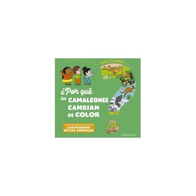 Larousse por Qué Los Camaleones Cambian De Color? Larousse por Qué Los Camaleones Cambian De Color?