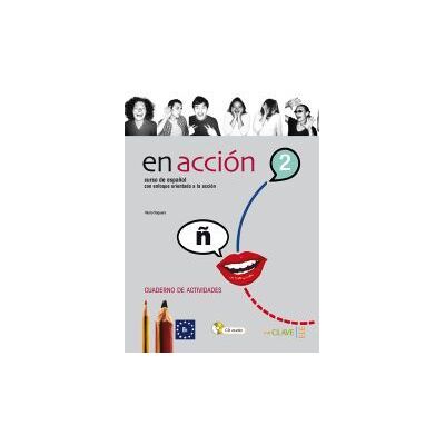 enClave-ELE En Acción 2 - Cuaderno De Actividades + Cd Audio enClave-ELE En Acción 2 - Cuaderno De Actividades + Cd Audio
