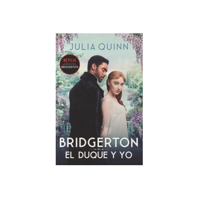Books4pocket El Duque Y Yo (bridgerton 1) Books4pocket El Duque Y Yo (bridgerton 1)