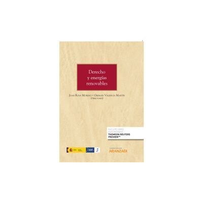 Editorial Aranzadi Derecho Y Energías Renovables(dúo Papel + Ebook) Editorial Aranzadi Derecho Y Energías Renovables(dúo Papel + Ebook)