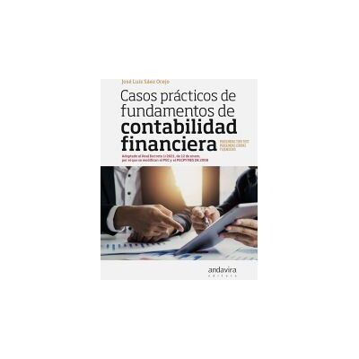 Andavira Editora Casos Prácticos De Fundamentos De Contabilidad Financiera Andavira Editora Casos Prácticos De Fundamentos De Contabilidad Financiera