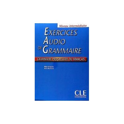 GRUPO ANAYA Exercices Audio Grammaire Prog. Nivel Intermedio GRUPO ANAYA Exercices Audio Grammaire Prog. Nivel Intermedio