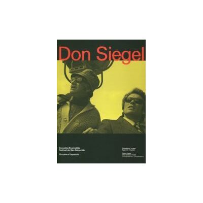 Instituto de la Cinematografía y de las Artes Audiovisuales Don Siegel Instituto de la Cinematografía y de las Artes Audiovisuales Don Siegel